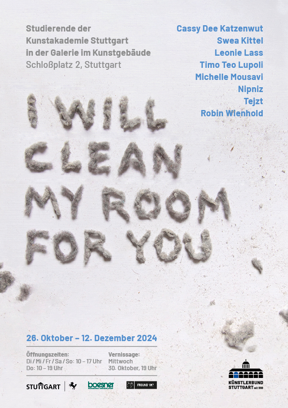 I WILL CLEAN MY ROOM FOR YOU